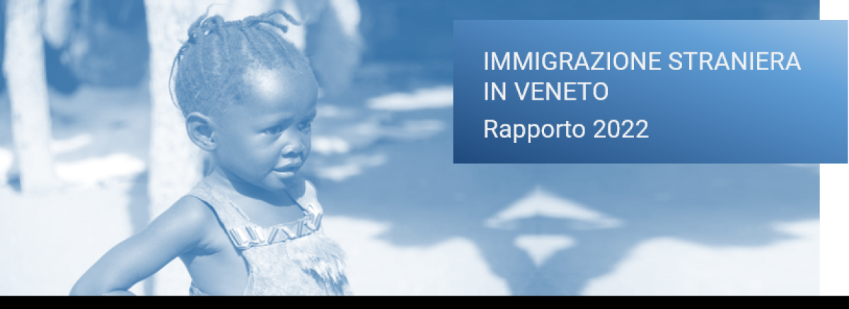 <p>Immigrazione straniera in Veneto - Rapporto 2022</p>
